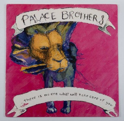 Palace Brothers - There Is No One What Will Take Care Of You - 1st US Press 1983