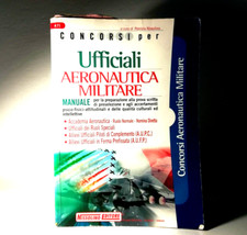 Concorsi per ufficiali aeronautica militare. Manuale Copertina flessibile (95)