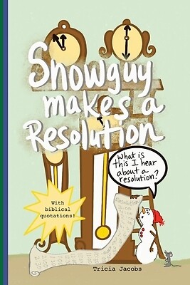 Snowguy Makes a Resolution Jacobs, Ron Paperback