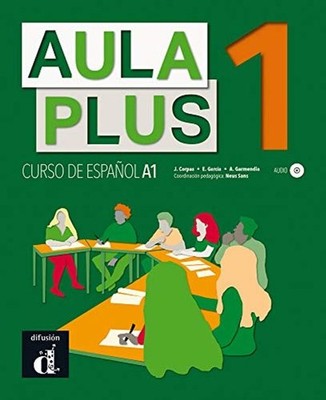 Aula Plus 1. Libro del Alumno Corpas, Jaime; Garmendia, Agustín and García, Eva