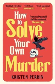How To Solve Your Own Murder: Kristen Perrin (The C... | Buch | Zustand sehr gut