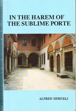 In the Harem of the Sublime Porte, Alfred Shmueli, Good Book