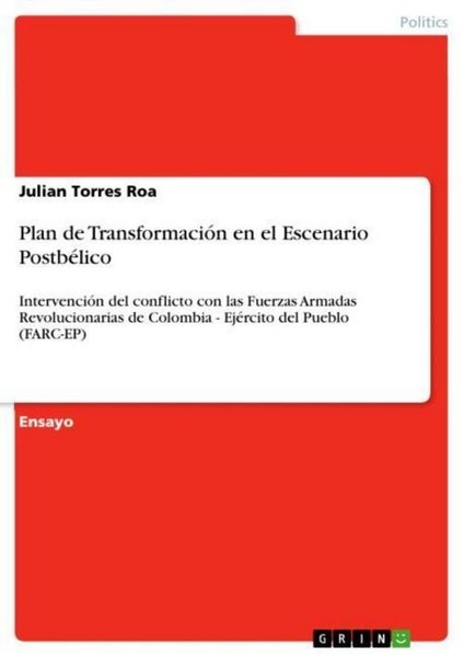 Plan De TransformacióN En El Escenario PostbéLico Julian Torres Roa-image