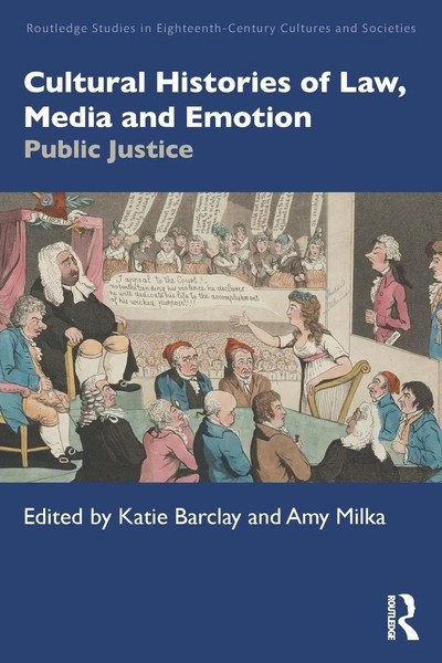 Cultural Histories Of Law, Media And Emotion | Katie Barclay (U. A.) | Buch-image