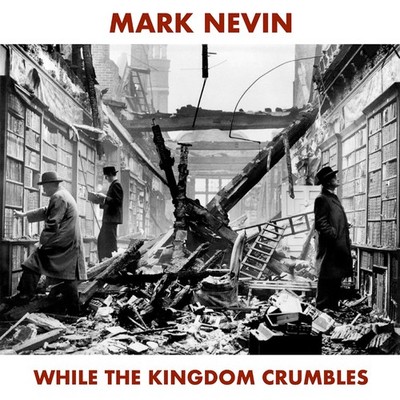11B MARK NEVIN WHILE THE KINGDOM BRÖCKELT MIT BONUSTRACK JAPAN MINI LP CD NEU