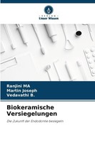 Biokeramische Versiegelungen Vedavathi B.