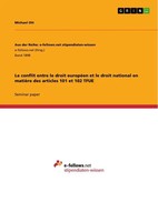 Le Conflit Entre Le Droit EuropéEn Et Le Droit National En MatièRe Des...