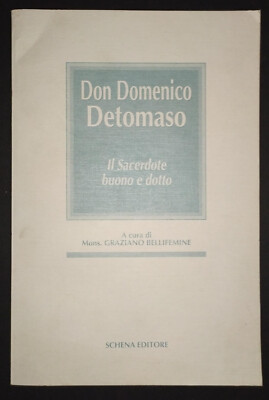 Monsm. Graziano Bellifemine - Don Domenico Detomaso, Schena Editore, 1994