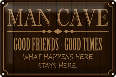 Blechschild Spruch 30x20cm man cave good friends good times Deko Schild tin sign