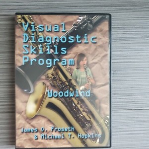 VISUAL DIAGNOSTIC SKILLS PROGRAM   WOODWIND   CD-ROM   JAMES O.FROSETH & HOPKINS