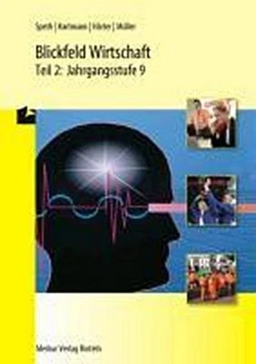 Blickfeld Wirtschaft, Ausgabe Bayern, Tl.2, Jahrgangsstufe 9, EURO, Hermann ... - Bild 1 von 4