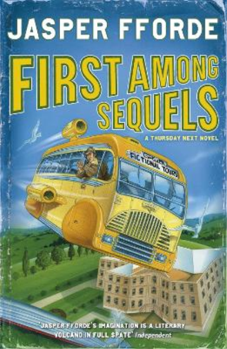 Jasper Fforde First Among Sequels (Tascabile) Thursday Next