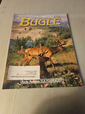 2004 March/April, BUGLE Magazine, Journal Of Rocky Mountain Elk ...