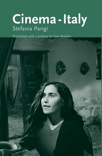Stefania Parigi Cinema - Italy (Hardback) Cinema Aesthetics