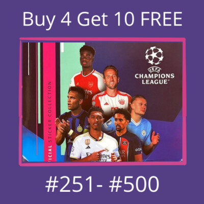 2024 Topps UEFA Champions League Aufkleber #251 - #500