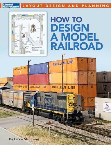 Lance Mindheim How to Design a Model Railroad (Tascabile)