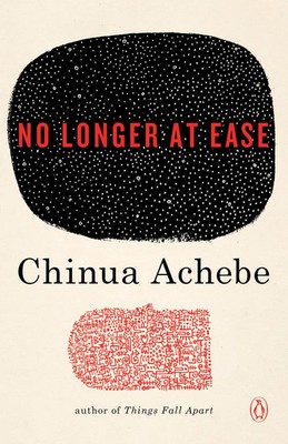 No Longer at Ease Chinua Achebe Taschenbuch Einband - flex.(Paperback) Englisch