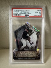 Colson Montgomery PSA 10 💎 POP 1🔥Fabled Phenoms Lava /50🔥2024 Bowman’s Best!