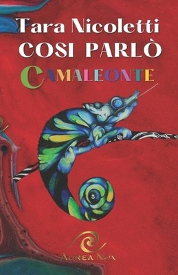 Tara Nicoletti Così parlò Camaleonte (Paperback) Sette Porte (UK IMPORT)