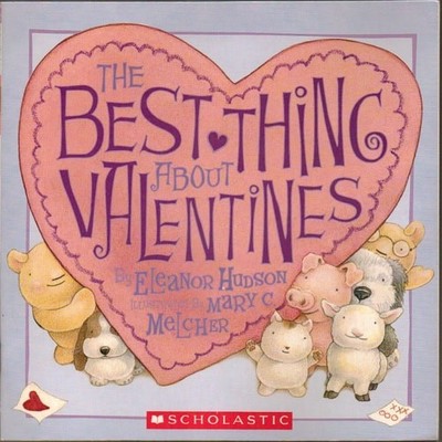 The Best Thing About Valentines (Scholastic) by Hudson, Eleanor, Acceptable Book