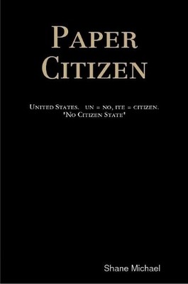 Shane Michael Paper Citizen (Taschenbuch)
