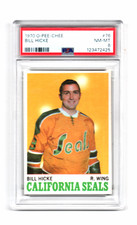 1970 O-PEE-CHEE # 76 BILL HICKE,CALIFORNIA SEALS-PSA 8++++++ LOW POP BEAUTY !