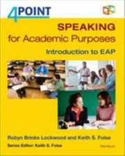 4 Point Speaking for Academic Purposes: Introduction to EAP USED Free Shipping