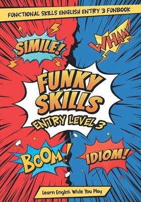 Paul Meade Functional Skills English Entry Level 3 Learn and Play  (Taschenbuch)