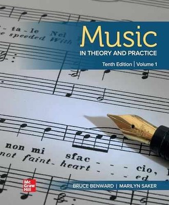 Music in Theory and Practice - Paperback, by Benward Bruce; Saker - Acceptable