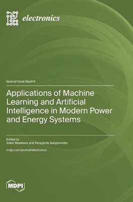 Applications of Machine Learning and Artificial Intelligence in Modern Power and