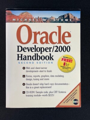 Oracle Developer/2000 Handbook (Bk/Disk) by Michael W. Stowe CD INCLUDED VTG BK
