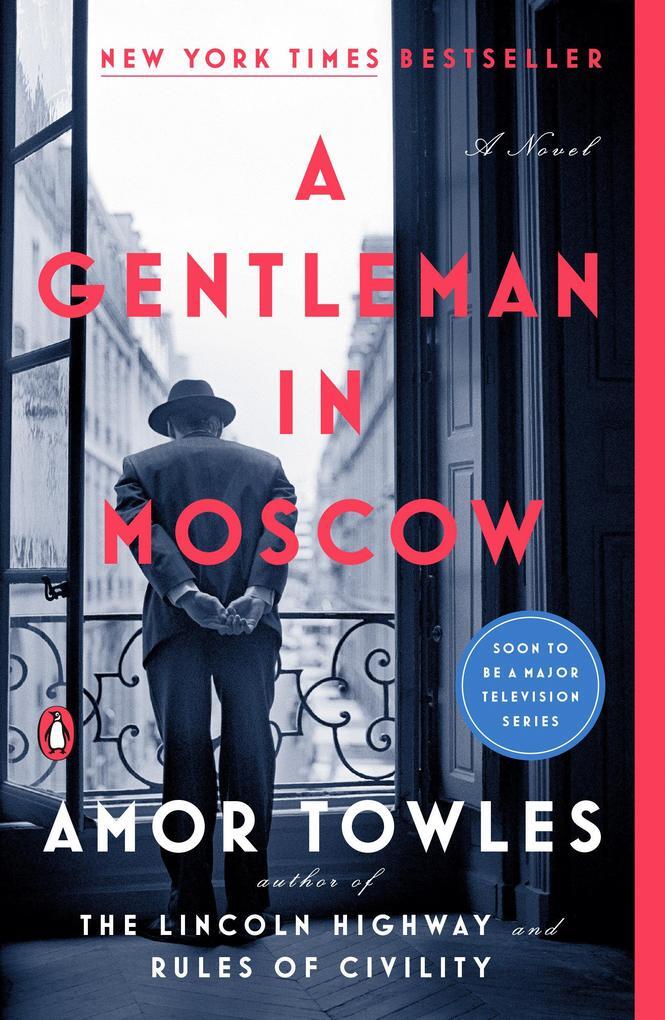 Thumbnail - A Gentleman In Moscow | Amor Towles | 2019 | Englisch