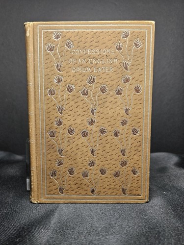 CONFESSIONS OF AN OPIUM EATER by Thomas DeQuincey ~1900 HB Altemus ANTIQUE/VTG - Picture 12 of 13