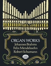 Organ Works Dover Music for Organ