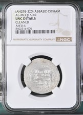 AH295-320 ABBASID AL-MUQTADIR DIRHAM NGC UNC DETAILS Collectible Islamic Silver