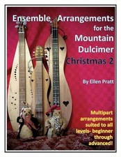 Ellen Pratt - Ensemble Arrangements For The Mountain Dulcimer: Christmas, Volume