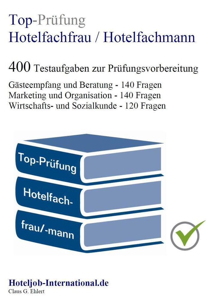 Thumbnail - Top-prüfung Hotelfachfrau / Hotelfachmann - 400 Übungsaufgaben Für Die