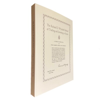 The Richard D. Wyckoff Method of Trading and Investing in Stocks USED (#EB022)