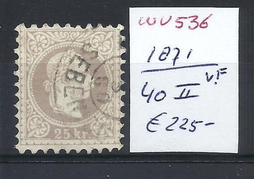 AUSTRIA @ 1871 40 II V.F € 225.00 @ OOSTR.17