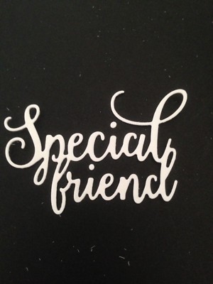 ''Special Friend'' word die cut embellishments 1-1/2'' x 2-1/4'' Scrapbooks Cards