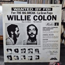 Willie Colon* – Wanted By FBI / The Big Break - La Gran Fuga - Salsa, 1970s (EX)