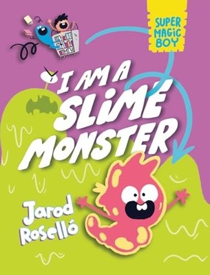 Super Magic Boy: I Ama Slime Monster : (A Graphic Novel - Hardcover NEW Jarod Ro