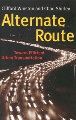 Clifford Winston Chad Shirley Alternate Route (Taschenbuch)