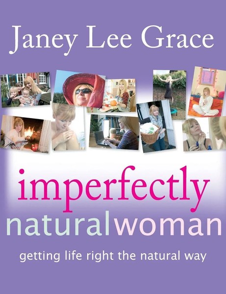 Janey Lee Grace | Imperfectly Natural Woman | Taschenbuch | Englisch (2015)-image
