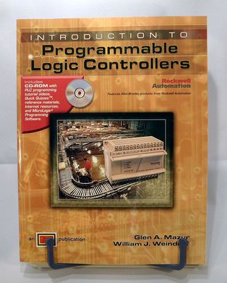 INTRODUCTION TO PROGRAMMABLE LOGIC CONTROLLERS TEXTBOOK w/ CD-ROM MAZUR WEINDORF