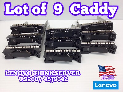 Lot of 9 IBM LENOVO SERVER CADDY TS200 45J9642 SATA SAS Read*