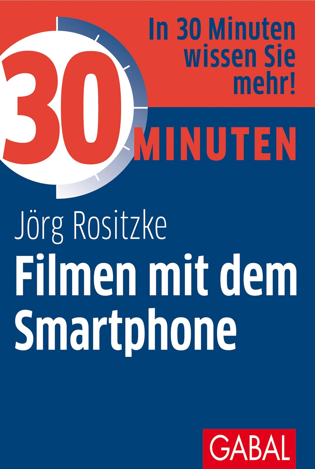 Thumbnail - 30 Minuten Filmen Mit Dem Smartphone | Jörg Rositzke | Deutsch |