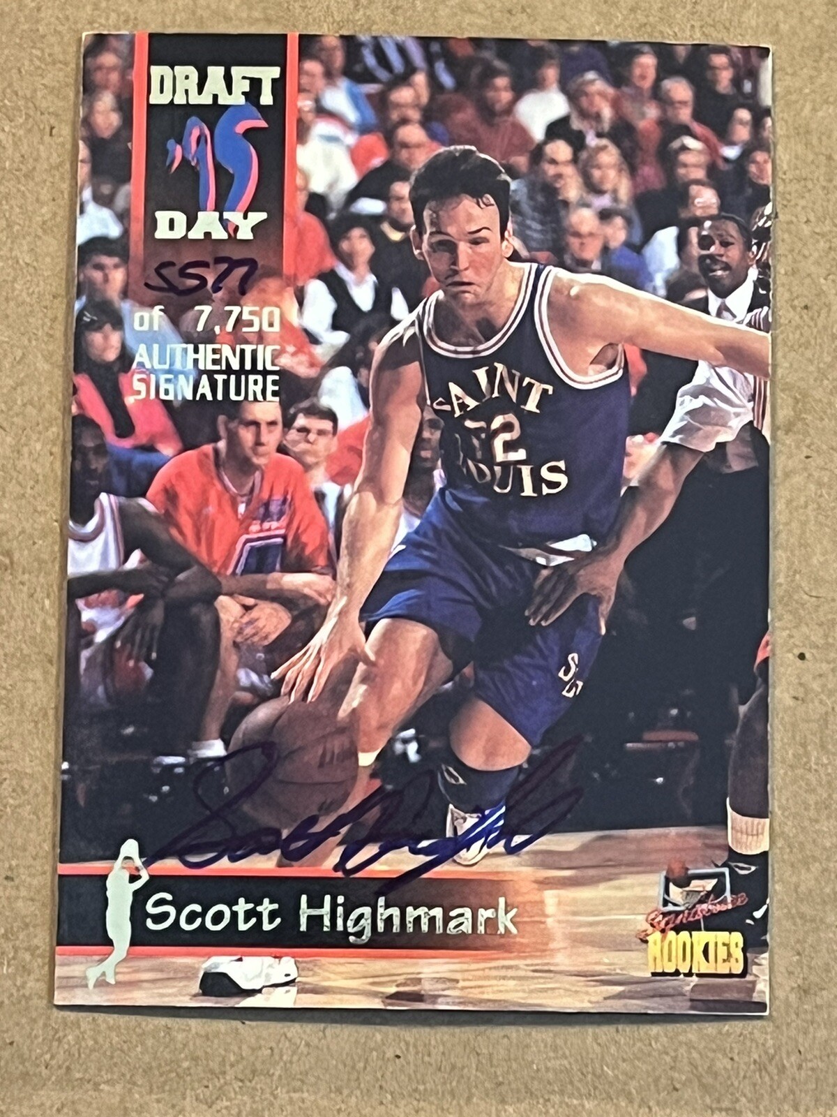 1995 SIGNATURE ROOKIES - DRAFT DAY - SCOTT HIGHMARK #44 AUTOGRAPH /7750