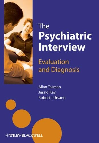 The Psychiatric Interview by Allan Tasman, Jerald Kay, Robert... - 9781119976233
