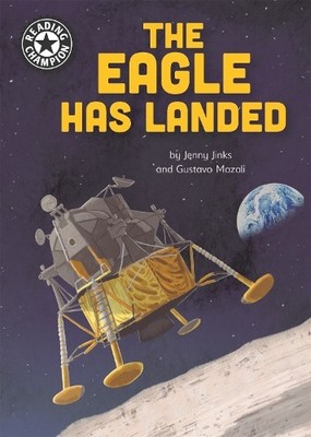 The Eagle Has Landed: Independent Reading 18 (Readin... by Jinks, Jenny Hardback
